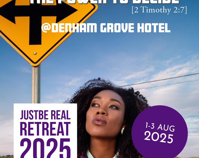 Just Be Real Retreat 2025